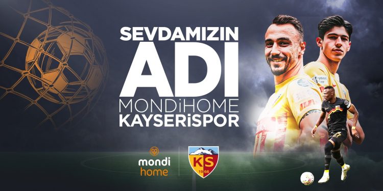 Kayserispor’un yeni isim sponsoru Mondihome oldu