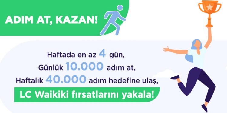 Adım attıkça kazandırıyor
